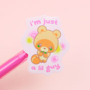 I'm Just a Lil Guy Sticker
